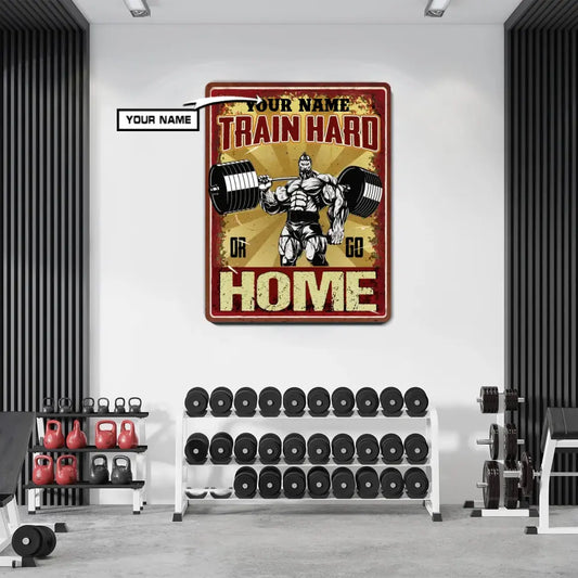 Personalized Motivational Metal Sign - Gift For Gym Home Decor 035
